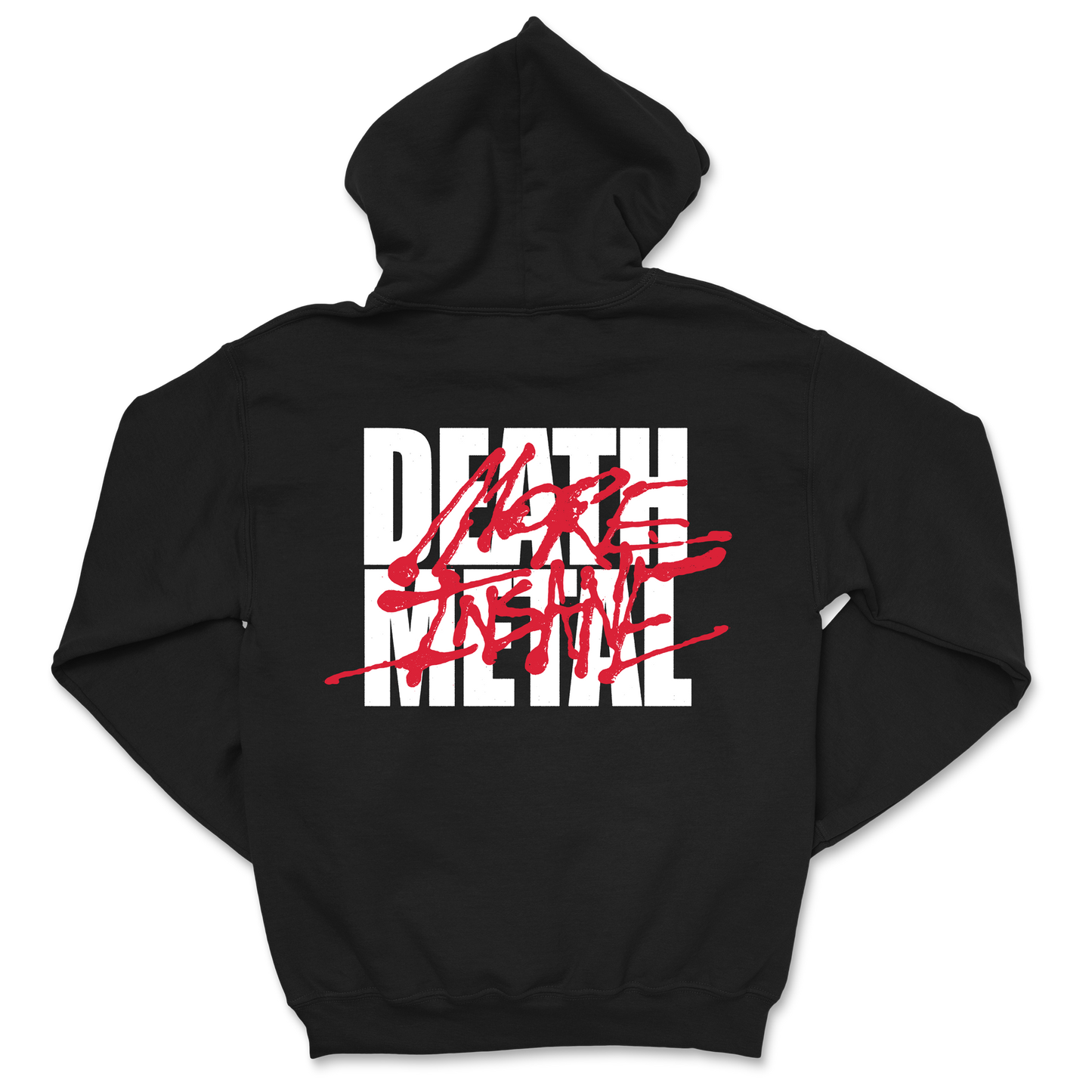 More Insane Death Metal Hoodie