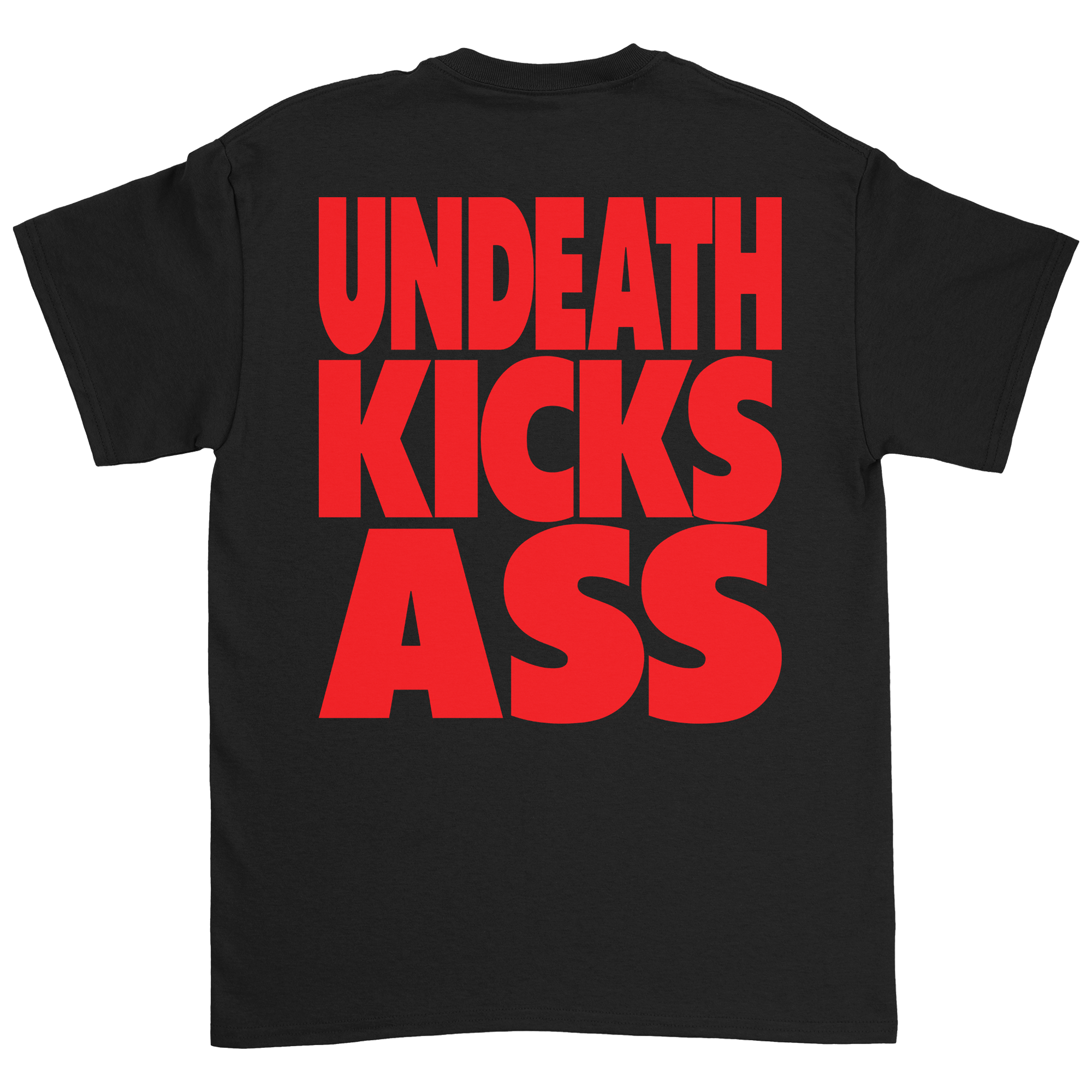 Undeath Kicks Ass T-Shirt