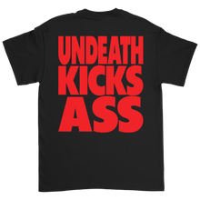 Load image into Gallery viewer, Undeath Kicks Ass T-Shirt
