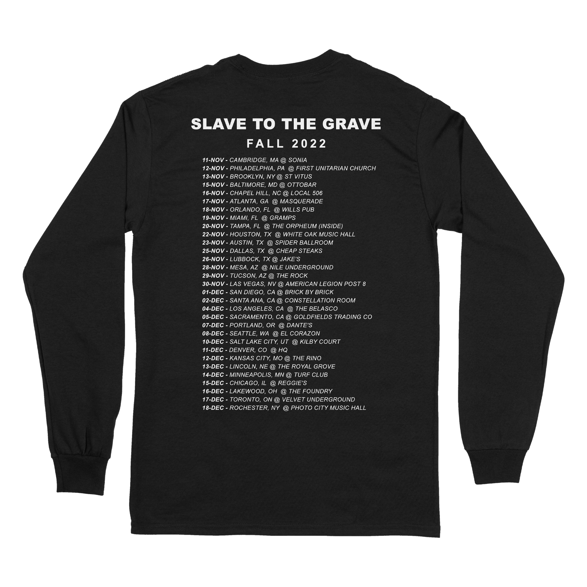 Slave To The Grave Tour Long Sleeve